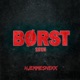 Børst 2025 hjemmesnekk feat Zany Annd Single