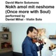 David Warin Solomons Nokh Amol mit Neshome once more with Soul performed by Daniel Mihai Violin Solo Single