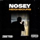 Nosey Neighbours Single