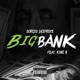 Big Bank feat King B Single