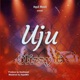 Uju Single