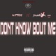 You Dont Know feat Young Jr Single