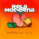 Rela Moderna feat La S Origination Single