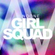 Girl Squad feat Pema Single