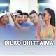 Dilko Bhittaima Single