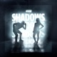 Shadows Single