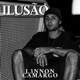 Ilusão Single