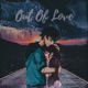 Out of Love Single