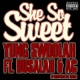 She So Sweet feat Husalah AC Single