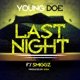 Last Night feat Smiggz Single
