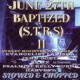 June 27th Baptized feat Evangelist LaKisha Skitz Harvest Mz Demeanor Psalmist Kelly Burns Jenn Gotti Slowed Chopped Single