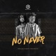 No Neva Single
