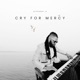 Cry for Mercy Single