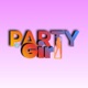 Party Girl feat Mik YeFe a Re4enT L4wW KittyGus Will1am Single