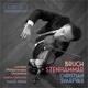 Bruch Violin Concerto No 1 Stenhammar Violin Sonata