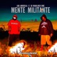 Mente Militante Single