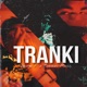 Tranki Single