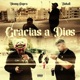 Gracias a Dios Single