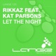 Let the Night feat Kat Parsons Single