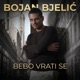 Bebo vrati se Single