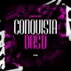 Conquista das D Single