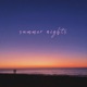 Summer Nights Single