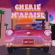 Chérie m apaise Single