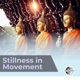 Stillness in Movement