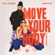 Move Your Body feat Moxie Knox Single