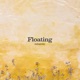 Floating Single