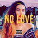 No Love Single
