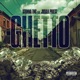 Ghetto feat Judah Priest Single