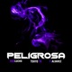 Peligrosa Single