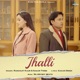 Jhalli Single