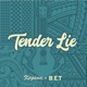 Tender Lie Single