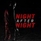 Night After Night Radio Edit Single