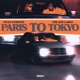 Paris to Tokyo Single