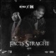 Facts Straight feat E 40 Remix Single