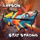 Stay Strong
