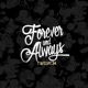Forever and Always Single
