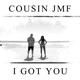 I Got You Single