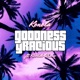 Goodness Gracious Single