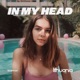 In My Head Single