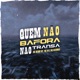 Quem Não Bofora Não Transa Single