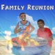Family Reunion feat Killztoofly Single