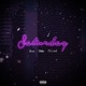 Saturday feat 01 Mike OC Lord Single