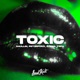 Toxic Single