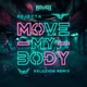 Move My Body Deluzion Remix Single