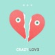 Crazy Love Single