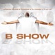 B Show feat Campira Dj Ivan90 FLKN Mz Single